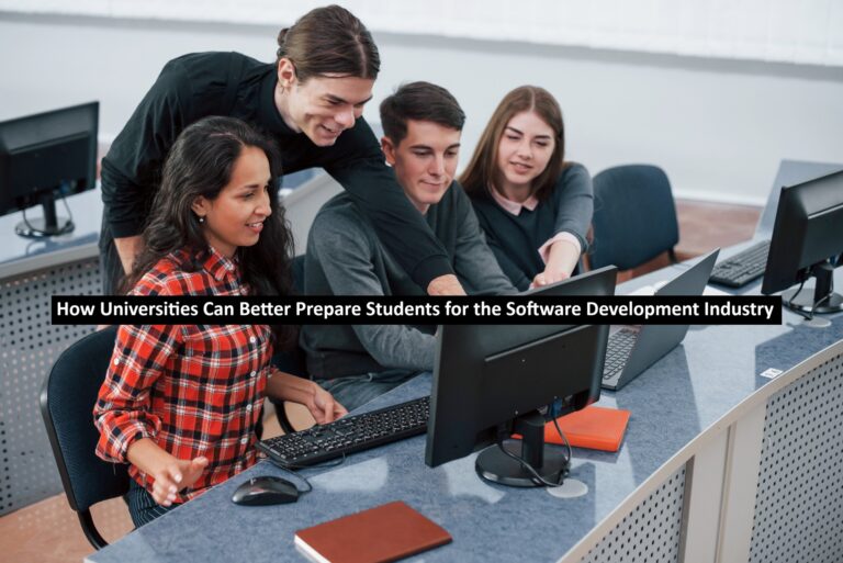 How Universities Can Better Prepare Students for the Software Development Industry